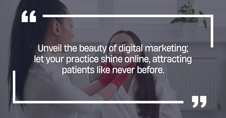 Specialized Digital Marketing Services for Dermatologists